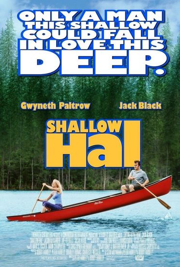 Doghouse  Shallow Hal